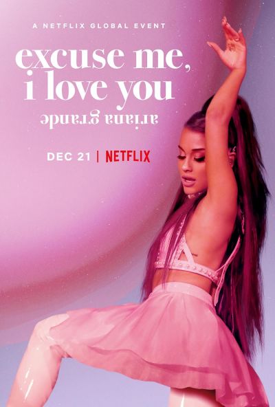 watch-Ariana Grande: Excuse Me, I Love You (2020)