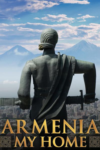 watch-Armenia, My Home (2024)