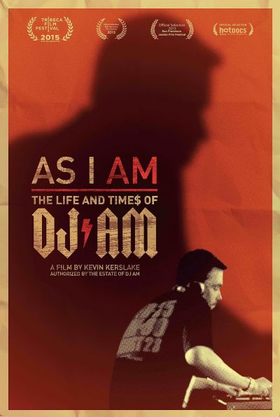 watch-As I AM: The Life and Times of DJ AM (2015)