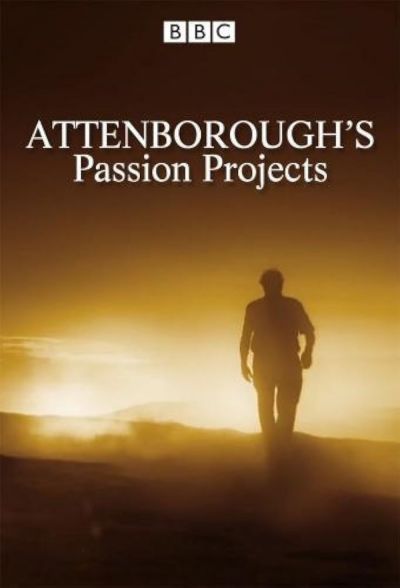 watch-Attenborough's Passion Projects (2016)