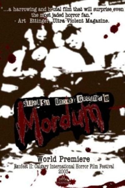 watch-August Underground's Mordum (2003)