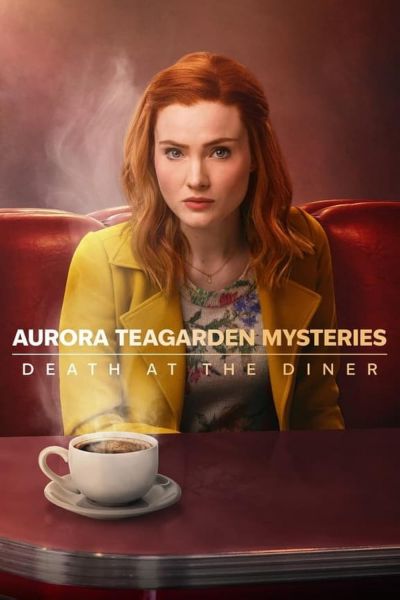 watch-Aurora Teagarden Mysteries: Death at the Diner (2024)