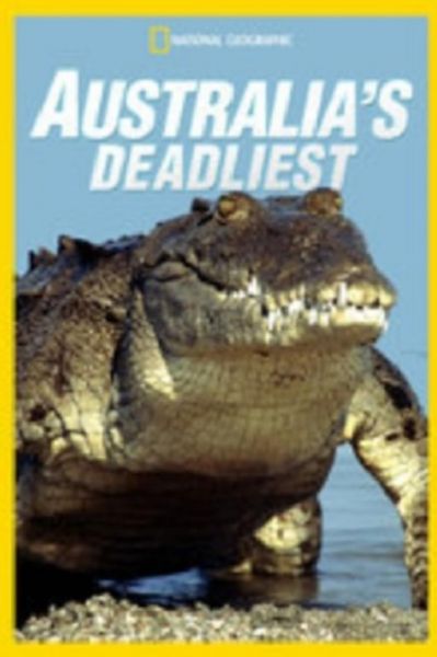 watch-Australia's Deadliest (2013)