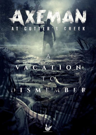 watch-Axeman at Cutters Creek (2020)