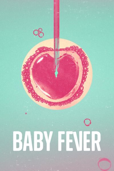 watch-Baby Fever (2022)