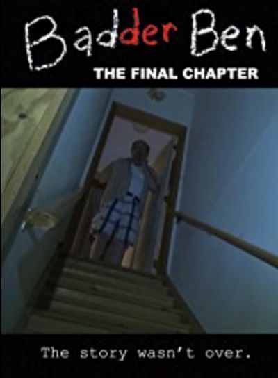 watch-Badder Ben: The Final Chapter (2017)
