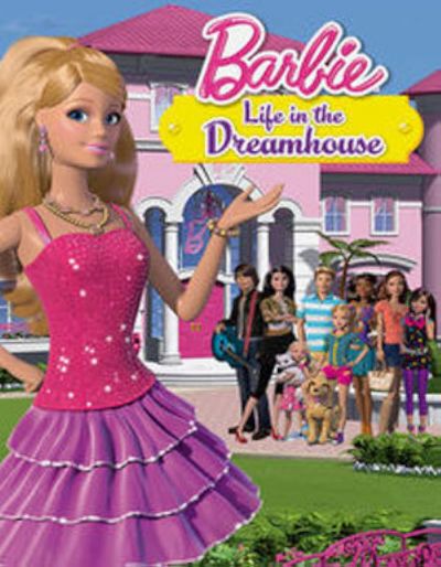 watch-Barbie: Life in the Dreamhouse (2012)