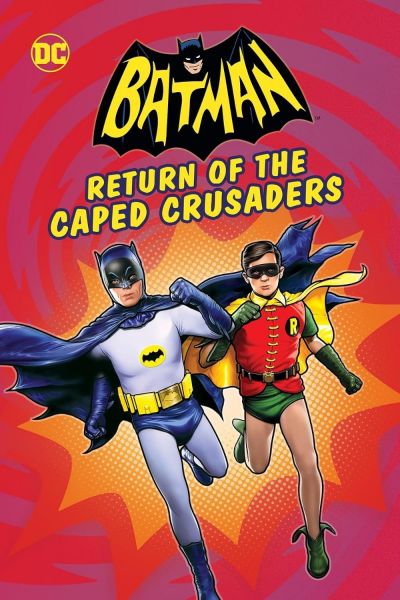 watch-Batman: Return of the Caped Crusaders (2016)