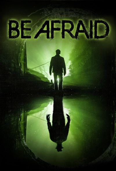 watch-Be Afraid (2017)