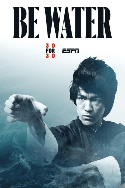 watch-Be Water (2020)