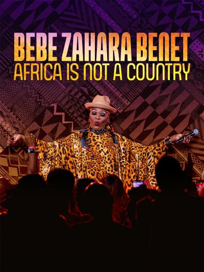 watch-Bebe Zahara Benet: Africa Is Not a Country (2023)