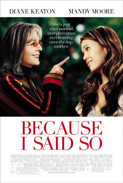 watch-Because I Said So (2007)
