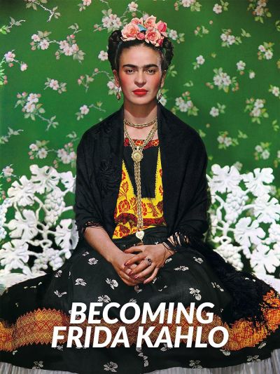 watch-Becoming Frida Kahlo (2023)