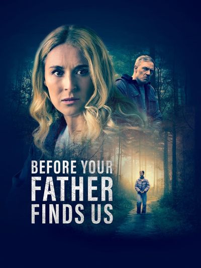 watch-Before Your Father Finds Us (2025)