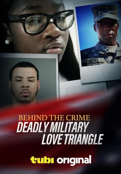 watch-Behind the Crime: Deadly Military Love Triangle (2024)