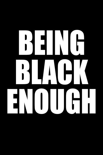watch-Being Black Enough (2017)