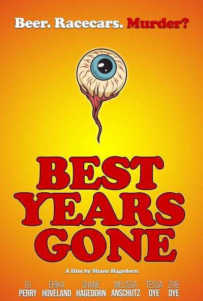 watch-Best Years Gone (2021)