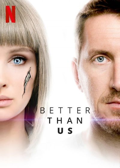 watch-Better Than Us (2019)