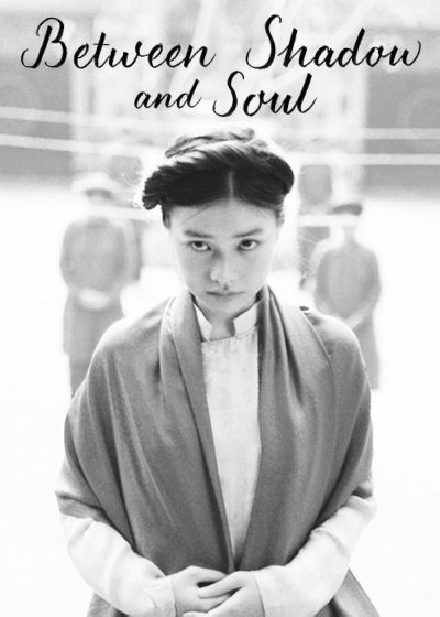 watch-Between Shadow and Soul (2020)