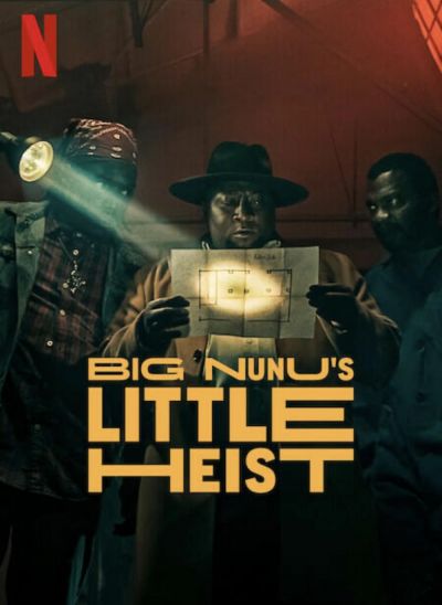 watch-Big Nunu's Little Heist (2023)