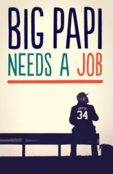 watch-Big Papi Needs a Job (2018)