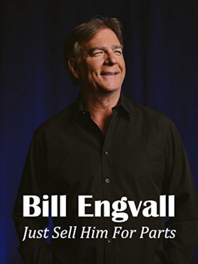 watch-Bill Engvall: Just Sell Him for Parts (2016)