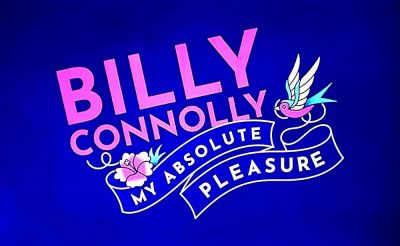 watch-Billy Connolly: My Absolute Pleasure (2021)