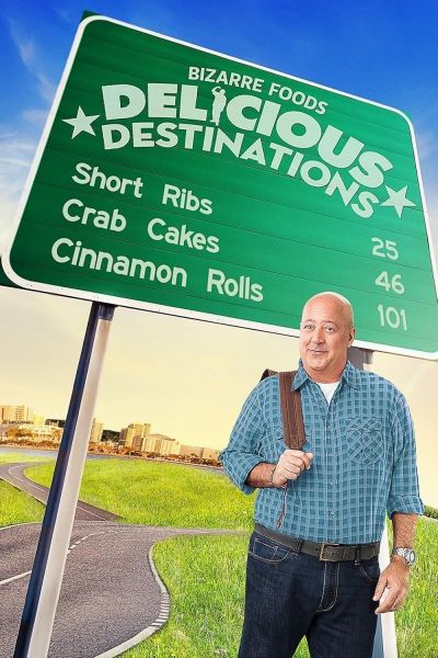watch-Bizarre Foods: Delicious Destinations (2015)