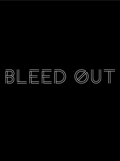 watch-Bleed Out (2018)