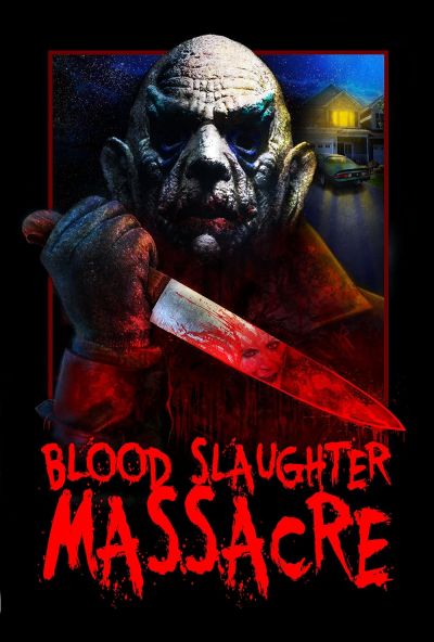 watch-Blood Slaughter Massacre (2013)