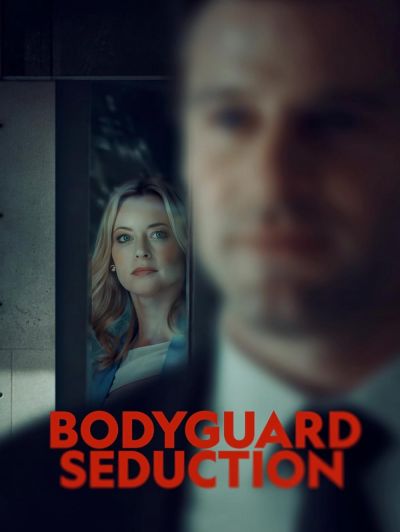 watch-Bodyguard Seduction (2022)