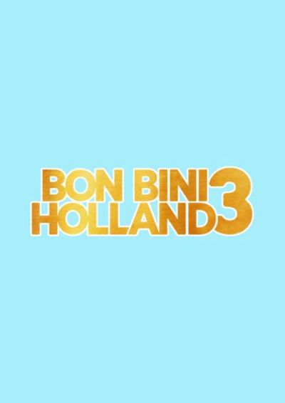 watch-Bon Bini Holland 3 (2022)