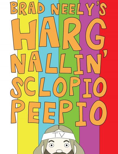 watch-Brad Neely's Harg Nallin' Sclopio Peepio (2016)