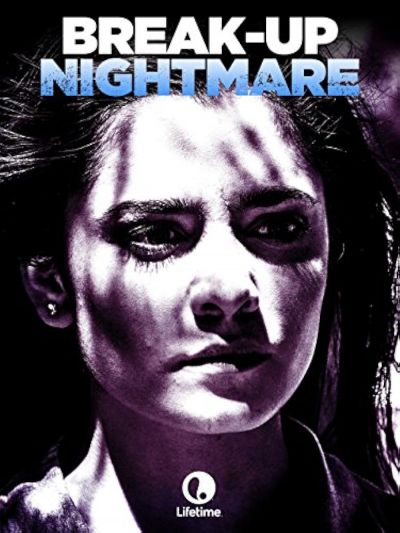 watch-Break-Up Nightmare (2017)