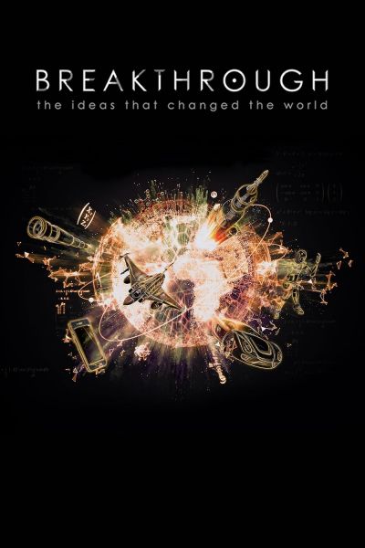 watch-Breakthrough: The Ideas That Changed the World (2019)