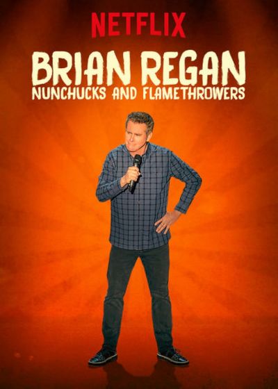 watch-Brian Regan: Nunchucks and Flamethrowers (2017)