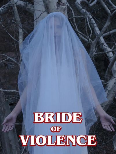 watch-Bride of Violence (2018)