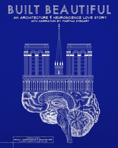 watch-Built Beautiful: An Architecture and Neuroscience Love Story with Narration by Martha Stewart (2020)