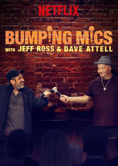 watch-Bumping Mics with Jeff Ross & Dave Attell (2018)