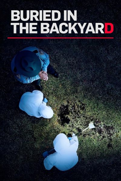 watch-Buried in the Backyard (2018)