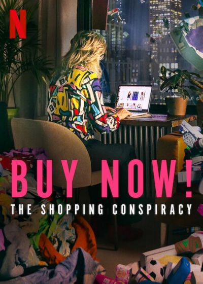 watch-Buy Now! The Shopping Conspiracy (2024)