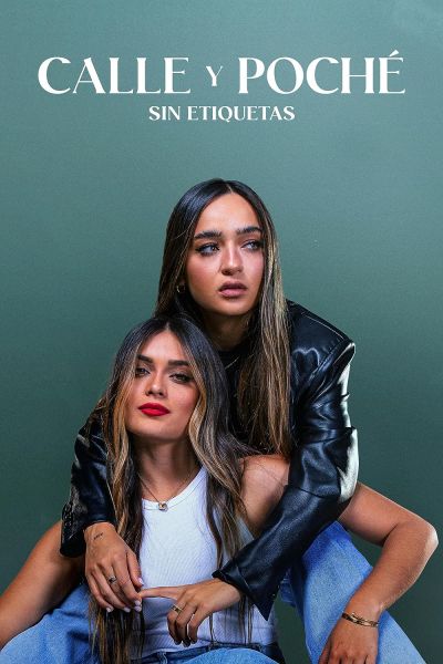 watch-Calle y Poche: Sin Etiquetas (2023)