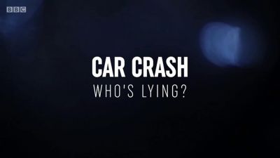 watch-Car Crash: Who's Lying? (2018)