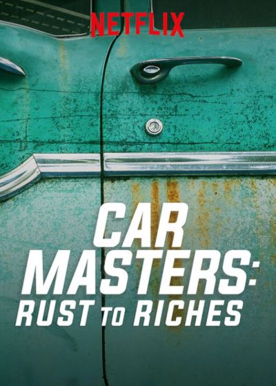watch-Car Masters: Rust to Riches (2018)