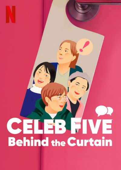 watch-Celeb Five: Behind the Curtain (2022)