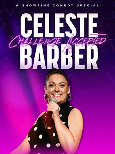 watch-Celeste Barber: Challenge Accepted (2019)