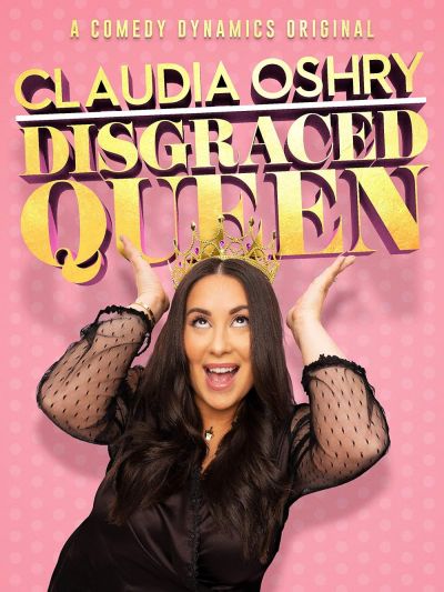 watch-Claudia Oshry: Disgraced Queen (2020)