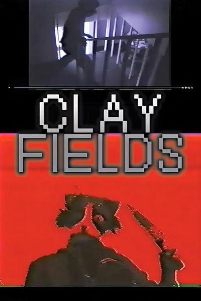 watch-Clay Fields (2003)
