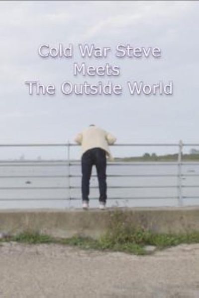 watch-Cold War Steve Meets the Outside World (2020)