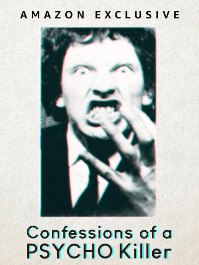 watch-Confessions of a Psycho Killer (2023)